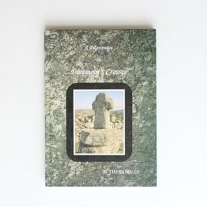 Seller image for A Pilgrimage to Dartmoor's Crosses for sale by Fireside Bookshop