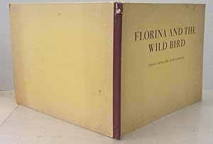 Imagen del vendedor de Florina and the Wild Bird a la venta por Midway Book Store (ABAA)