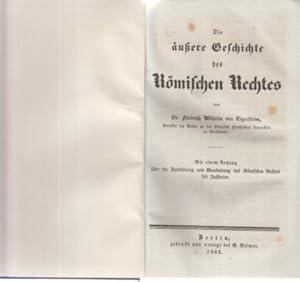 Bild des Verkufers fr Die uere Geschichte des Rmischen Rechtes. Von Dr. Friedrich Wilhelm Tigerstrm, Professor der Rechte an der Kniglich Preuischen Universitt zu Greifswald. zum Verkauf von Fundus-Online GbR Borkert Schwarz Zerfa