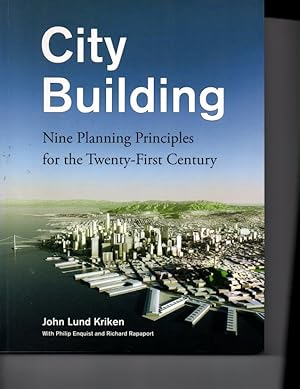 Seller image for City Building: Nine Planning Principles for the 21st Century for sale by Orca Knowledge Systems, Inc.