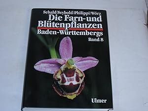 Bild des Verkufers fr Die Farn- und Bltenpflanzen Baden-Wrttembergs. 8 Bde., Bd.8, Spezieller Teil (Spermatophyta, Unterklassen Commelinidae, Arecidae, Liliidae): . Liliidae Teil 2) Juncaceae bis Orchidaceae zum Verkauf von Der-Philo-soph