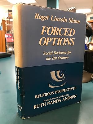 Seller image for Forced options: Social decisions for the 21st century (Religious perspectives) for sale by Regent College Bookstore