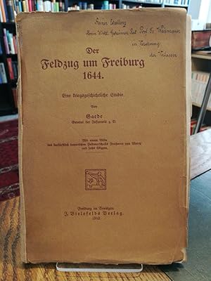 Der Feldzug um Freiburg 1644. Eine kriegsgeschichtliche Studie.