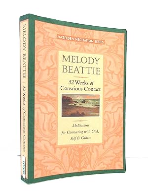 Image du vendeur pour 52 Weeks of Conscious Contact: Meditations for Connecting with God, Self, and Others (Hazelden Meditation) mis en vente par The Parnassus BookShop