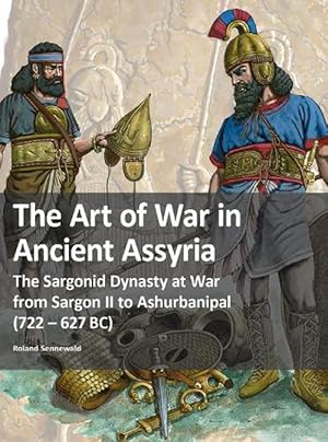 Bild des Verkufers fr The Art of War in Ancient Assyria (Paperback) zum Verkauf von Grand Eagle Retail