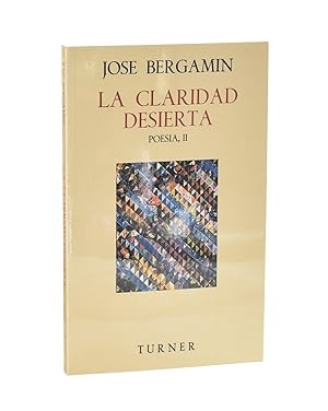 Image du vendeur pour POESA, II. LA CLARIDAD DESIERTA mis en vente par Librera Monogatari