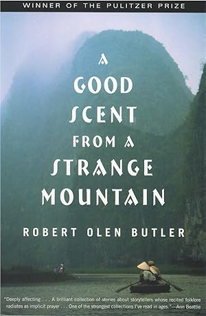 A Good Scent From a Strange Mountain