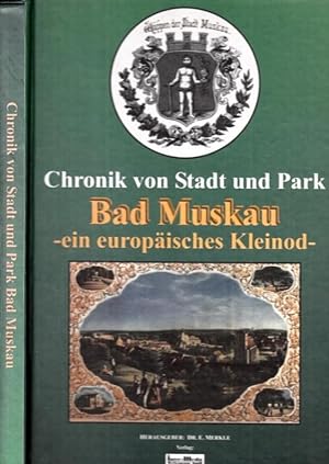 Bild des Verkufers fr Chronik von Stadt und Park Muskau. zum Verkauf von Antiquariat Carl Wegner