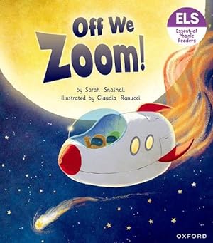 Seller image for Essential Letters and Sounds: Essential Phonic Readers: Oxford Reading Level 3: Off We Zoom! (Paperback) for sale by Grand Eagle Retail