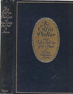 Imagen del vendedor de The Elfin Pedlar and Tales Told By Pixy Pool a la venta por BASEMENT BOOKS