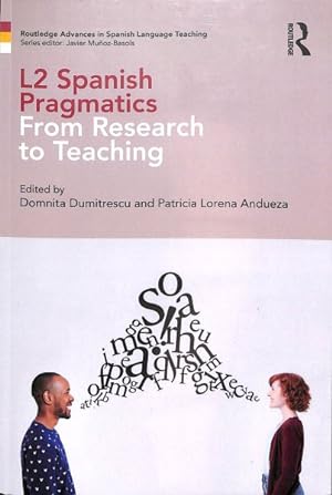 Immagine del venditore per L2 Spanish Pragmatics : From Research to Teaching venduto da GreatBookPrices