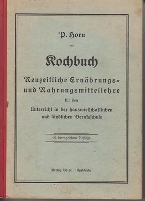 Kochbuch : Neuzeitliche Ernährungs- und Nahrungsmittellehre.