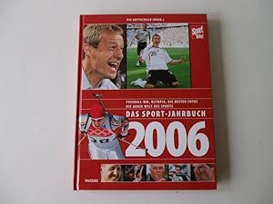 Das Sport-Jahrbuch 2006 - Fußball-WM, Olympia, die besten Fotos, die ganze Welt des Sports