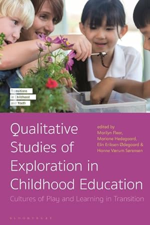 Seller image for Qualitative Studies of Exploration in Childhood Education : Cultures of Play and Learning in Transition for sale by GreatBookPrices