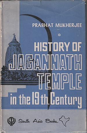 Bild des Verkufers fr History of the Jagannath Temple in the 19th Century. zum Verkauf von Asia Bookroom ANZAAB/ILAB