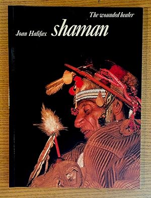 Shaman: The Wounded Healer (Art and Imagination series)