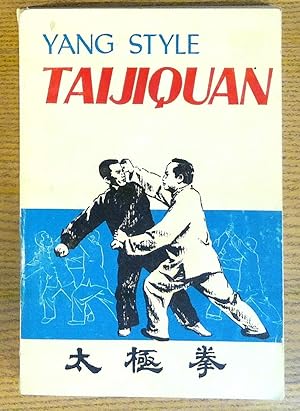 Bild des Verkufers fr Yang Style Taijiquan zum Verkauf von Pistil Books Online, IOBA