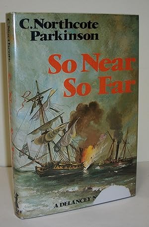 Image du vendeur pour So Near So Far (The Richard Delancey Novels Series) mis en vente par Baltimore's Best Books