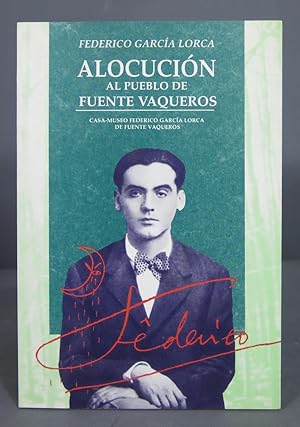 Seller image for Alocucin al pueblo de Fuente Vaqueros. Andrs Soria Olmedo for sale by EL DESVAN ANTIGEDADES