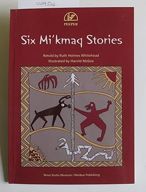 Seller image for Six Mi'kmaq Stories for sale by The People's Co-op Bookstore