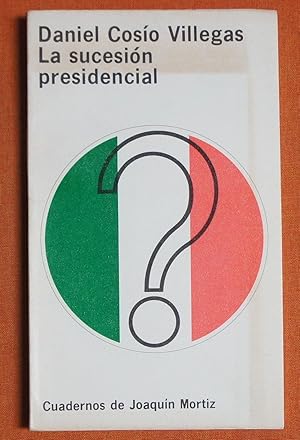 Immagine del venditore per La sucesin presidencial venduto da GuthrieBooks