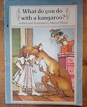 Bild des Verkufers fr WHAT DO YOU DO WITH A KANGAROO? zum Verkauf von Uncle Peter's Books