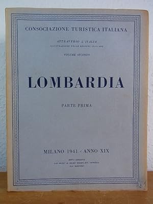 Bild des Verkufers fr Lombardia parte prima. Attraverso l'Italia, illustrazione delle regioni italiane, volume secondo zum Verkauf von Antiquariat Weber