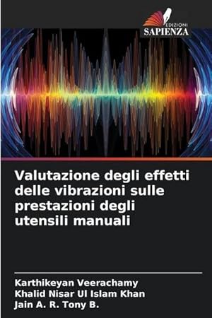 Seller image for Valutazione degli effetti delle vibrazioni sulle prestazioni degli utensili manuali for sale by BuchWeltWeit Ludwig Meier e.K.