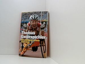 Bild des Verkufers fr Mit Rckgrat zurck ins Leben Thomas Geierspichler zum Verkauf von Book Broker