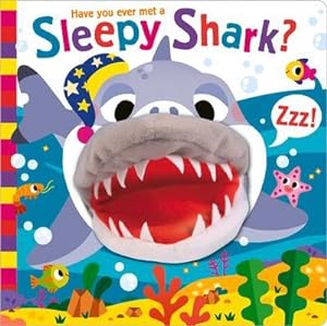 Image du vendeur pour Have You Ever Met a Sleepy Shark? mis en vente par Smartbuy