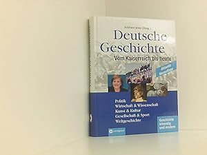 Bild des Verkufers fr Deutsche Geschichte: Vom Kaiserrreich bis heute vom Kaiserreich bis heute zum Verkauf von Book Broker