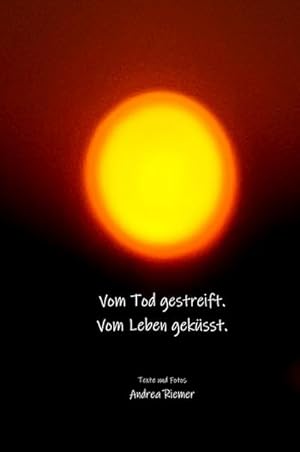 Seller image for Vom Tod gestreift. Vom Leben geksst for sale by BuchWeltWeit Ludwig Meier e.K.