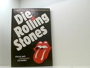 Imagen del vendedor de Die Rolling Stones - Musik und Geschft. Textbertragung: Jan Volkmann. Typographische Gestaltung: Lothar Gabler. a la venta por Book Broker