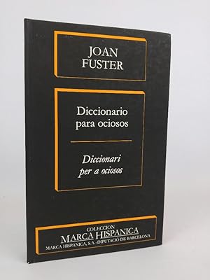 Imagen del vendedor de Diccionario para ociosos. Edición bilingüe. a la venta por ANTIQUARIAT Franke BRUDDENBOOKS