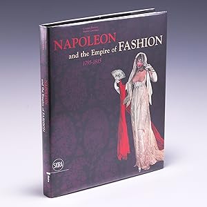 Image du vendeur pour Napoleon & the Empire of Fashion: 1795-1815 mis en vente par Salish Sea Books