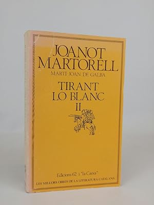 Bild des Verkufers fr Tirant lo blanc II. zum Verkauf von ANTIQUARIAT Franke BRUDDENBOOKS