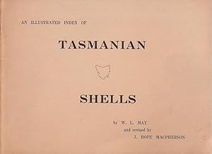 Seller image for An Illustrated Index of TASMANIAN SHELLS, with 50 plates and 1086 Species for sale by Jean-Louis Boglio Maritime Books