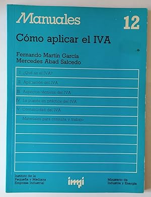 Bild des Verkufers fr Cmo aplicar el IVA. zum Verkauf von La Leona LibreRa