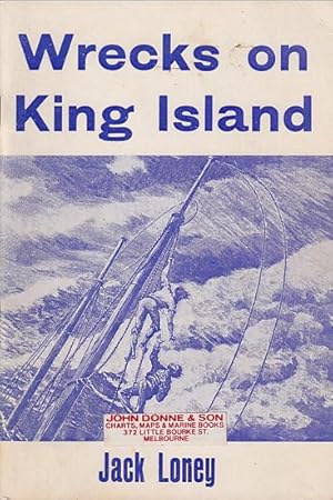 Seller image for WRECKS ON KING ISLAND for sale by Jean-Louis Boglio Maritime Books