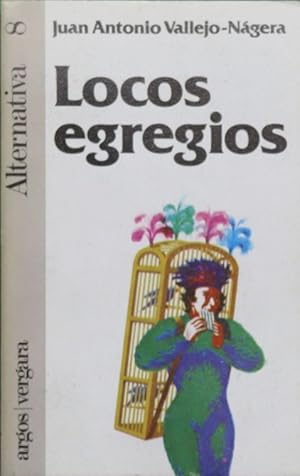 Seller image for Locos egregios for sale by Librera Alonso Quijano