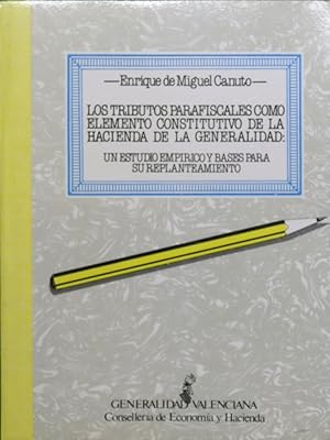 Imagen del vendedor de Los tributos parafiscales como elemento constitutivo de la Hacienda de la Generalidad a la venta por Librera Alonso Quijano