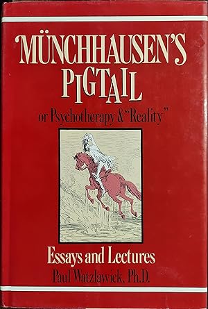 Immagine del venditore per Munchhausen's Pigtail, or Psychotherapy & "Reality": Essays and Lectures venduto da The Book House, Inc.  - St. Louis