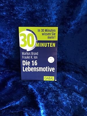 Seller image for 30 Minuten Die 16 Lebensmotive for sale by Antiquariat Jochen Mohr -Books and Mohr-