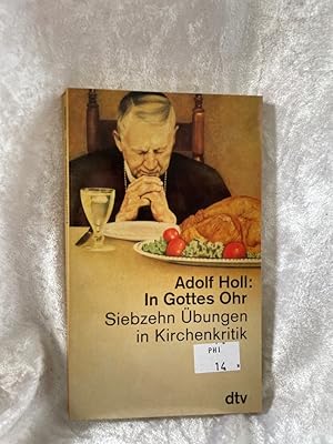 Seller image for In Gottes Ohr: Siebzehn bungen in Kirchenkritik Siebzehn bungen in Kirchenkritik for sale by Antiquariat Jochen Mohr -Books and Mohr-