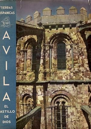 Bild des Verkufers fr Tierras Hispanicas 2 - Avilla, el Castillo de Dios. zum Verkauf von nika-books, art & crafts GbR