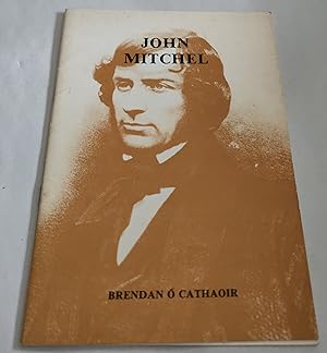 Seller image for John Mitchel for sale by The Bookstore