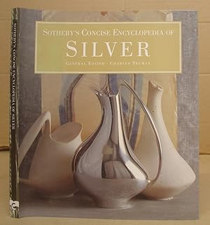 Sothebys Concise Encyclopeadia Of Silver