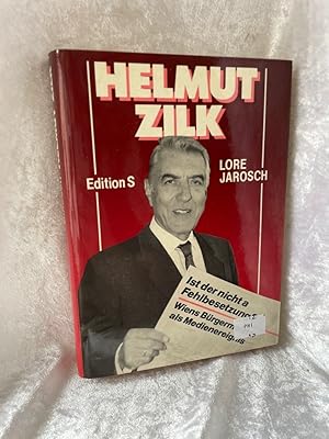 Bild des Verkufers fr Helmut Zilk, ist der nicht a Fehlbesetzung? Wiens Brgermeister als Medienereignis Wiens Brgermeister als Medienereignis zum Verkauf von Antiquariat Jochen Mohr -Books and Mohr-