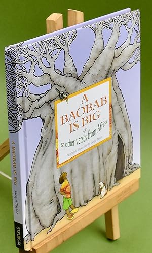 Image du vendeur pour A Baobab is Big And Other Verses from Africa. Signed by the Author mis en vente par Libris Books