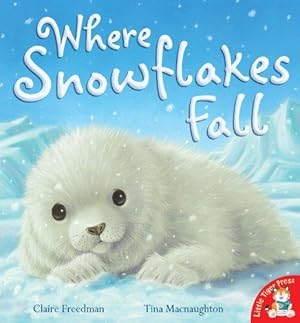 Seller image for Where Snowflakes Fall for sale by WeBuyBooks